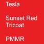 Preview: Tesla, Sunset Red Tricoat, PMMR.